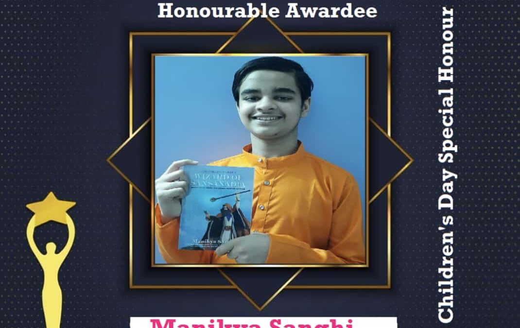 Manikya receives the prestigious BAL PRATIBHA SAMMAN AWARD on the occasion of Children’s Day 2021