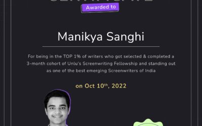 MANIKYA IS ONE OF THE BEST EMERGING SCREEN WRITERS OF INDIA – MENTIONS UNLU SCREENWRITING FELLOWSHIP CERTIFICATE